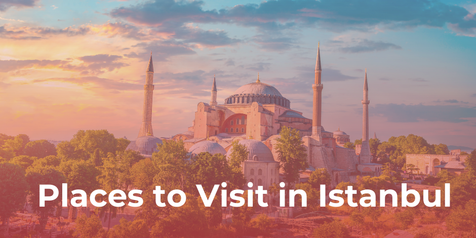Places to See in Istanbul